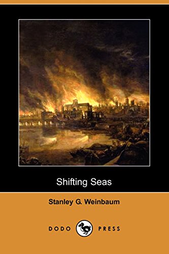 Shifting Seas (Dodo Press) (9781406576887) by Weinbaum, Stanley G.