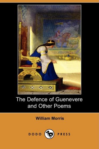 9781406577143: The Defence of Guenevere and Other Poems
