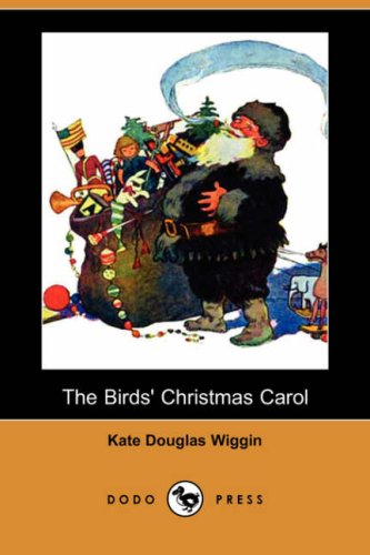 9781406577549: The Birds' Christmas Carol (Dodo Press)