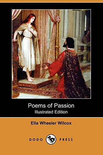 Poems of Passion (9781406577945) by Wilcox, Ella Wheeler