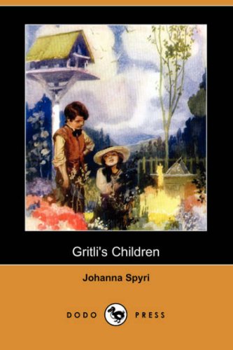 Gritli's Children (9781406578386) by Spyri, Johanna