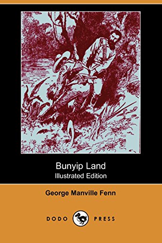 Bunyip Land (9781406578904) by Fenn, George Manville