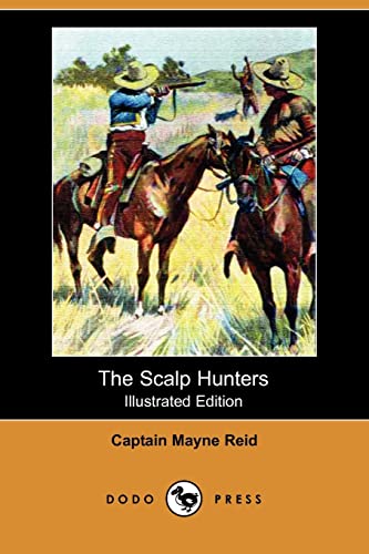 Imagen de archivo de The Scalp Hunters a la venta por Bookmans