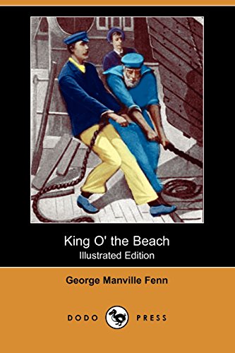 King O' the Beach (9781406580532) by Fenn, George Manville