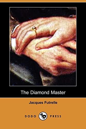 The Diamond Master (9781406581164) by Futrelle, Jacques