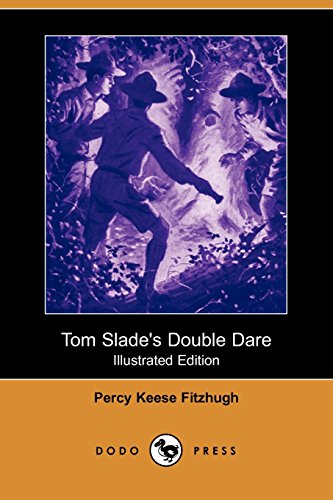 Tom Slade's Double Dare (9781406581409) by Fitzhugh, Percy Keese