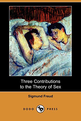 9781406581614: Three Contributions to the Theory of Sex (Dodo Press)