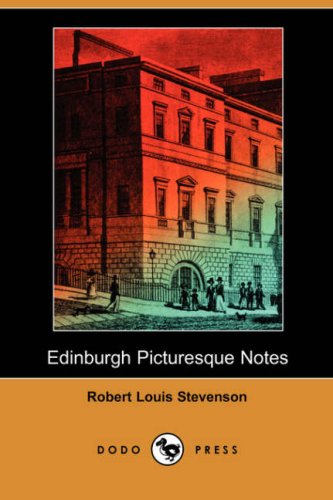 Imagen de archivo de Edinburgh Picturesque Notes (Dodo Press) a la venta por Reuseabook