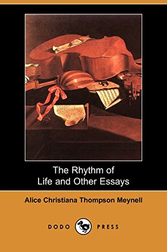 Beispielbild fr The Rhythm of Life and Other Essays (Dodo Press) zum Verkauf von Ergodebooks