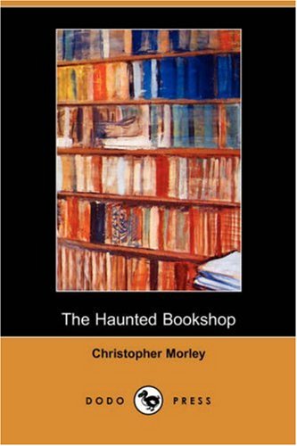 9781406582642: The Haunted Bookshop (Dodo Press)