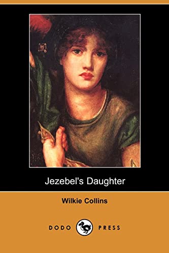 9781406582987: Jezebel's Daughter (Dodo Press)