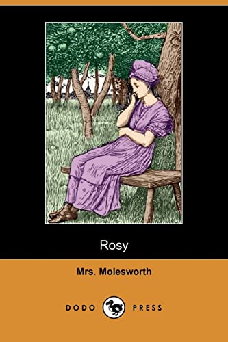 Rosy (Dodo Press) [Soft Cover ] - Molesworth, Mrs