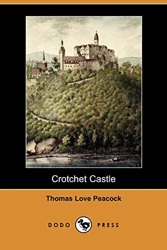 Crotchet Castle (9781406583427) by Peacock, Thomas Love