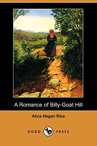 Stock image for A Romance of Billy-Goat Hill for sale by HPB-Diamond