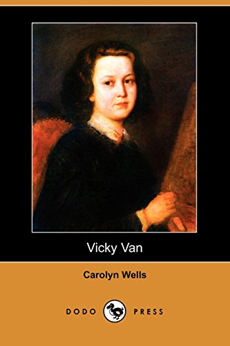 Vicky Van (9781406583991) by Wells, Carolyn