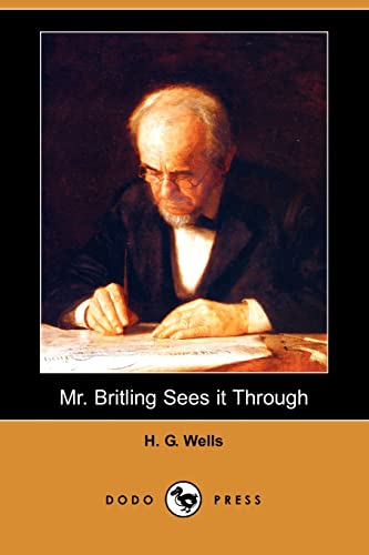 9781406584271: Mr. Britling Sees It Through (Dodo Press)