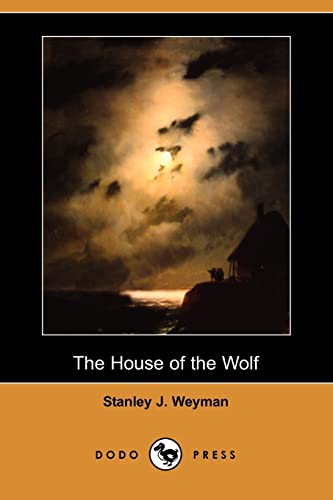 Beispielbild fr The House of the Wolf (Dodo Press) zum Verkauf von Reuseabook