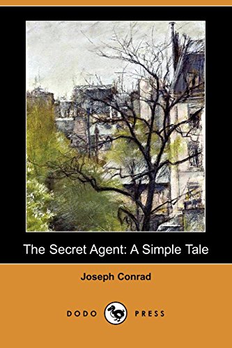 9781406585254: The Secret Agent: A Simple Tale (Dodo Press)