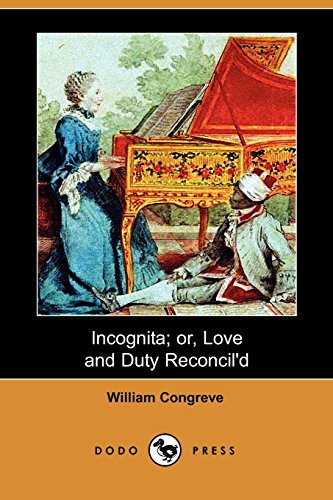 9781406585414: Incognita: Or, Love and Duty Reconcil'd