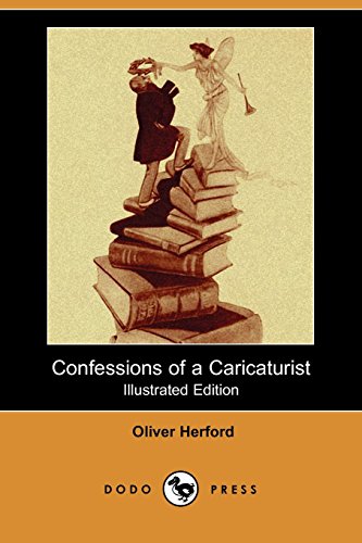 9781406586169: Confessions of a Caricaturist (Illustrated Edition) (Dodo Press)