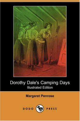 9781406586534: Dorothy Dale's Camping Days