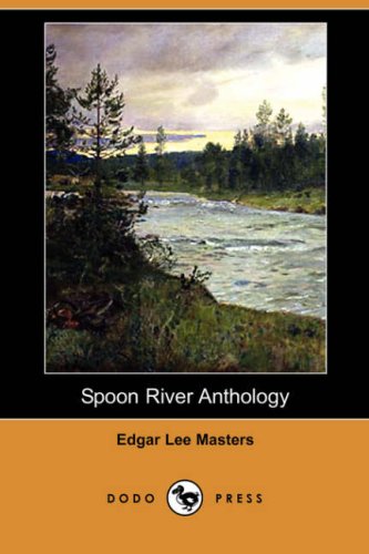 Spoon River Anthology (9781406587920) by Masters, Edgar Lee