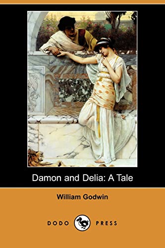 9781406587944: Damon and Delia: A Tale (Dodo Press)