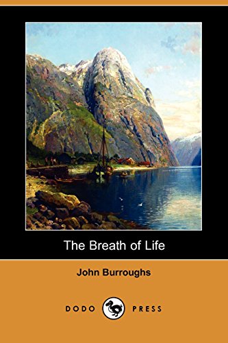 The Breath of Life (9781406590081) by Burroughs, John