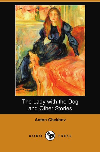 The Lady with the Dog and Other Stories (Dodo Press) (9781406590678) by Chekhov, Anton