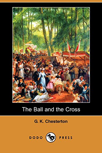 The Ball and the Cross (9781406590869) by Chesterton, G. K.