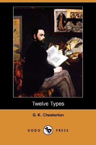 9781406590951: Twelve Types (Dodo Press)