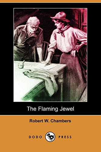 The Flaming Jewel (9781406591132) by Chambers, Robert W.