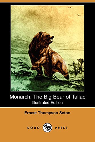 Stock image for Monarch: The Big Bear of Tallac (Illustrated Edition) (Dodo Press) for sale by WorldofBooks