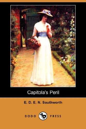 9781406591804: Capitola's Peril (Dodo Press)