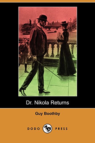 Dr. Nikola Returns (9781406592788) by Boothby, Guy