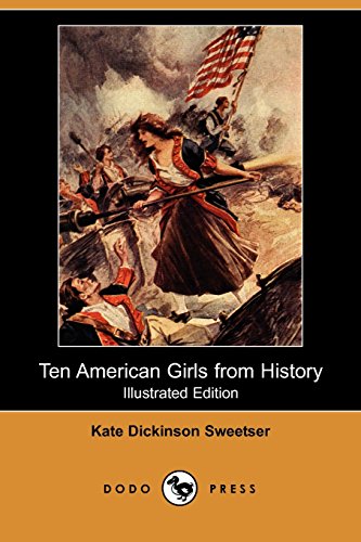 Stock image for Ten American Girls from History for sale by HPB-Red