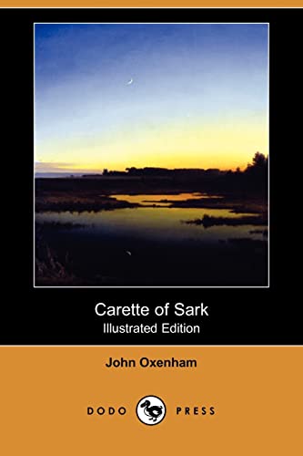 9781406594102: Carette of Sark (Illustrated Edition) (Dodo Press)