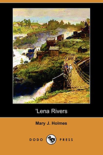 Lena Rivers (9781406595789) by Holmes, Mary Jane