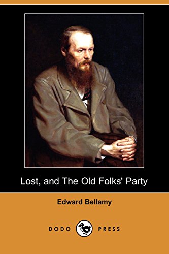 Lost, and the Old Folks' Party (9781406595963) by Bellamy, Edward