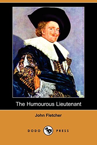 The Humourous Lieutenant (9781406597028) by Fletcher, John