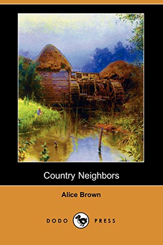 9781406597189: Country Neighbors (Dodo Press)