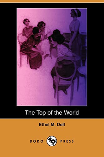 The Top of the World (9781406597691) by Dell, Ethel M.