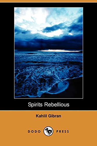 9781406597851: Spirits Rebellious (Dodo Press)