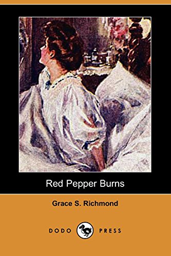 9781406598926: Red Pepper Burns (Dodo Press)