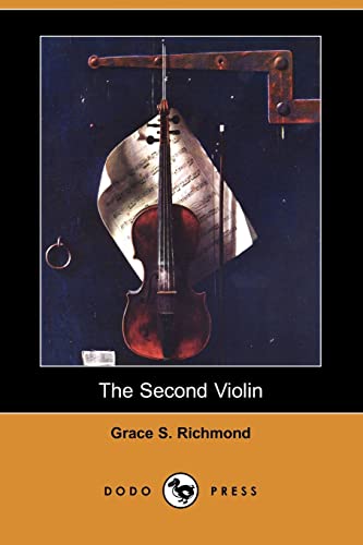 The Second Violin (9781406598940) by Richmond, Grace S.