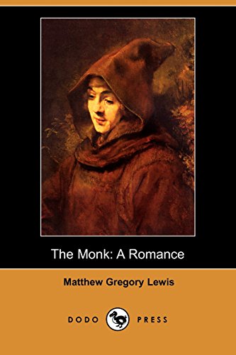 9781406599572: The Monk: A Romance (Dodo Press)