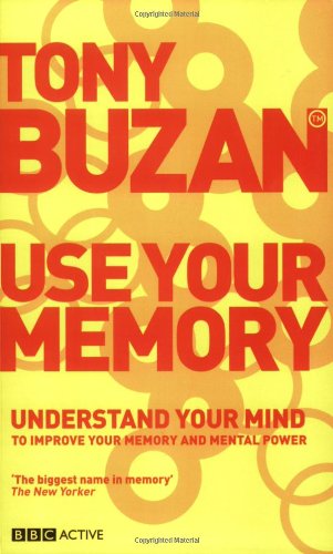 9781406610185: Use Your memory (new edition): Understand Your Mind to Improve Your Memory and Mental Power