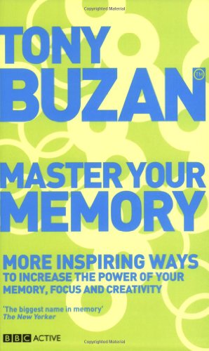 9781406610222: Master Your Memory (new edition): More Inspiring Ways to Increase the Power of Your Memory, Focus and Creativity