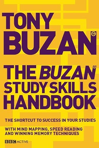 Stock image for The Buzan Study Skills Handbook: The Shortcut to Success in Your Studies with Mind Mapping, Speed Reading and Winning Memory Techniques (Mind Set) for sale by SecondSale