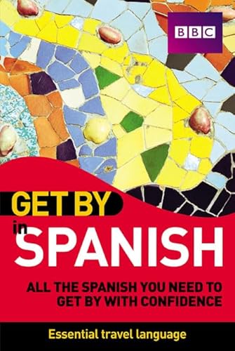 Beispielbild fr Get by in Spanish zum Verkauf von Better World Books